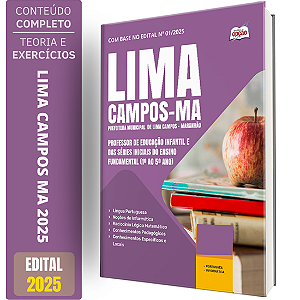 Apostila Prefeitura Lima Campos MA 2025 - Professor Educação Infantil e Séries Iniciais