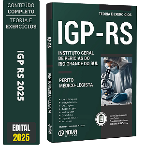 Apostila Concurso IGP RS 2025 - Perito Médico - Legista