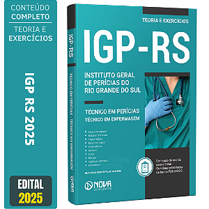 Apostila IGP RS 2025 - Técnico em Perícias - Técnico em Enfermagem