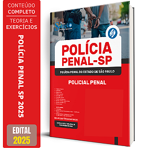 Apostila Concurso Polícia Penal SP 2025 - Policial Penal
