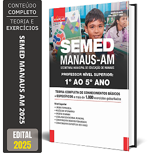 Apostila Semed Manaus Am 2025 - Professor De 1o Ao 5o Ano