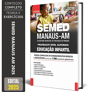 Apostila Semed Manaus Am 2025 - Professor De Educação Infantil