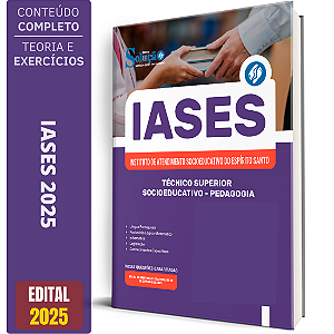 Apostila IASES 2025 - Técnico Superior Socioeducativo - Pedagogia