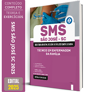 Apostila Prefeitura São José SC 2025 - Técnico em Enfermagem da Família