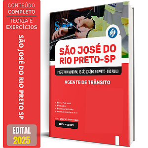 Apostila Prefeitura de São José do Rio Preto SP 2025 - Agente de Trânsito
