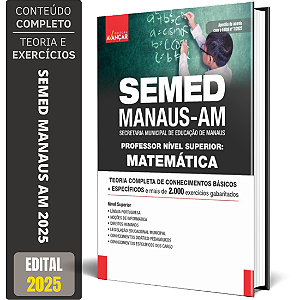Apostila Semed Manaus Am 2025 - Professor De Matemática