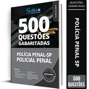 Caderno de Questões Polícia Penal 2025 - Policial Penal - 500 Questões Gabaritadas