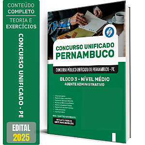 Apostila Concurso Unificado Pernambuco 2025 - Bloco 3 - Nível Médio - Agente Administrativo