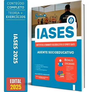 Apostila Concurso IASES 2025 - Agente Socioeducativo