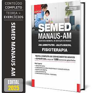 Apostila Semed Manaus Am 2025 - Fisioterapia