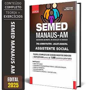 Apostila Semed Manaus Am 2025 - Assistente Social