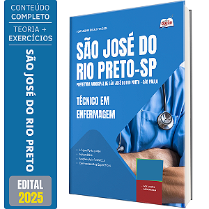 Apostila Prefeitura de São José do Rio Preto SP 2025 - Técnico em Enfermagem