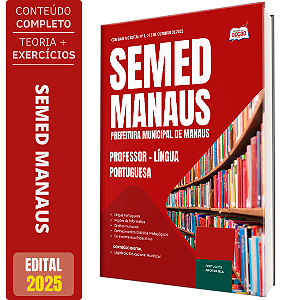 Apostila Concurso SEMED MANAUS 2025 - Professor - Língua Portuguesa