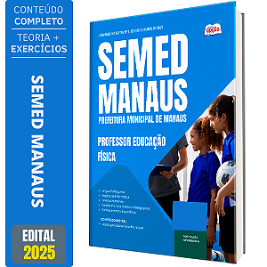 Apostila SEMED MANAUS 2025 - Professor - Educação Física
