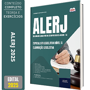 Apostila ALERJ 2025 - Especialista Legislativo Nível IV - Elaboração Legislativa