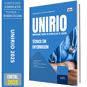 Apostila UNIRIO 2025 - Técnico em Enfermagem