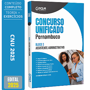 Apostila Concurso Unificado Pernambuco 2025 - Bloco 3 - Nível Médio - Assistente Administrativo