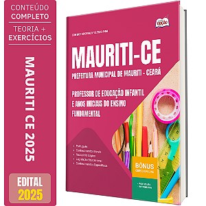 Apostila Prefeitura de Mauriti CE 2025 - Professor De Educação Infantil e Anos Iniciais Do Ensino Fundamental