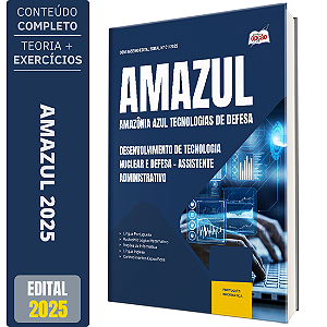 Apostila AMAZUL 2025 - Técnico em Desenvolvimento de Tecnologia Nuclear e Defesa - Assistente Administrativo