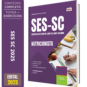 Apostila Concurso SES SC 2025 - Nutricionista