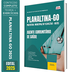 Apostila Prefeitura de Planaltina GO 2025 - Agente Comunitário de Saúde