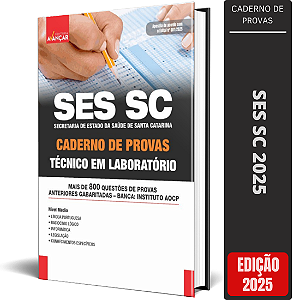 Caderno De Provas SES SC 2025 - Técnico Em Laboratório