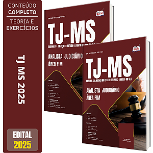 Apostila TJ MS 2025 - Analista Judiciário - Área fim