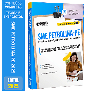 Apostila Prefeitura de Petrolina PE 2025 - Professor de Anos Finais do Ensino Fundamental – Língua Portuguesa