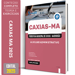 Apostila Prefeitura de Caxias MA 2025 - Auxiliar Administrativo