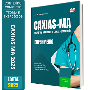 Apostila Concurso Caxias MA 2025 - Enfermeiro