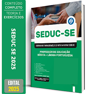 Apostila SEDUC SE 2025 - Professor de Educação Básica – Língua Portuguesa