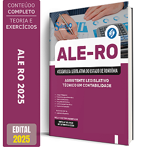 Apostila ALE RO 2025 - Assistente Legislativo - Técnico em Contabilidade