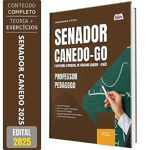 Apostila Concurso Senador Canedo GO 2025 - Professor – Pedagogo