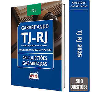Caderno de Questões TJ RJ - Analista Judiciário (sem especialidade) - Questões Gabaritadas