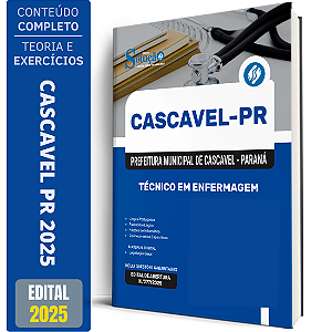 Apostila Prefeitura de Cascavel PR 2025 - Técnico em Enfermagem