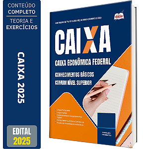 Apostila Concurso CAIXA 2025 - Conhecimentos Básicos - Comum Nível Superior