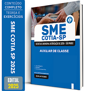 Apostila Prefeitura de Cotia SP 2025 - Auxiliar de Classe