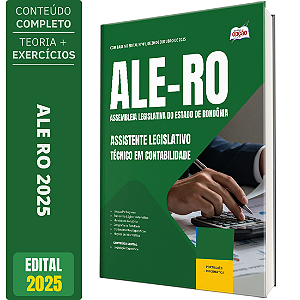 Apostila ALE RO 2025 - Assistente Legislativo - Técnico em Contabilidade