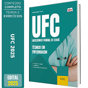 Apostila UFC 2025 - Técnico em Enfermagem