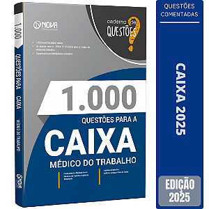 Livro 1000 Questões Gabaritadas para CAIXA - Médico do Trabalho