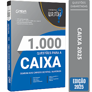 Livro 1000 Questões Concurso CAIXA FEDERAL 2025 - Conhecimentos Básicos Nível Superior