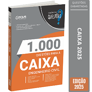Livro 1000 Questões Gabaritadas para CAIXA 2025 - Engenheiro Civil