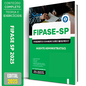 Apostila Concurso FIPASE 2025 - Agente Administrativo