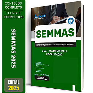 Apostila SEMMAS 2025 - Analista Municipal I (Fiscalização)