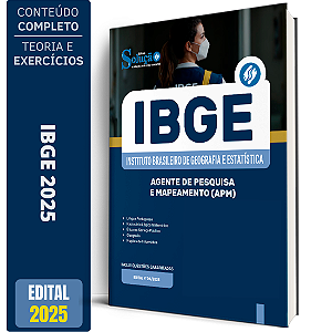 Apostila IBGE 2025 - Agente de Pesquisas e Mapeamento (APM)