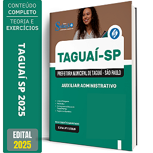 Apostila Prefeitura Taguaí SP 2025 - Auxiliar Administrativo 1