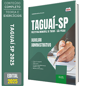 Apostila Concurso Taguaí SP 2025 - Auxiliar Administrativo I