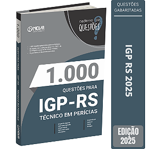 Livro de Questões Gabaritadas para o IGP RS 2025 - Técnico em Perícias