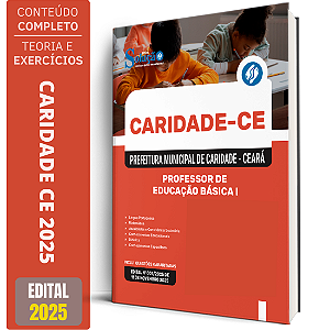 Apostila Prefeitura de Caridade CE 2025 - Professor de Educação Básica I