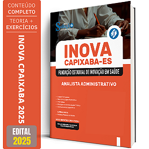 Apostila INOVA Capixaba 2025 - Analista Administrativo